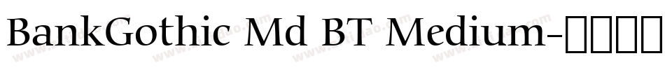 BankGothic Md BT Medium字体转换
